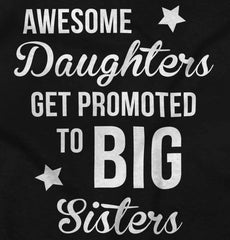 Awesome Daughter Promote Big Sisters Infant Toddler T Shirt-Direct To Garment Print-Brisco Baby