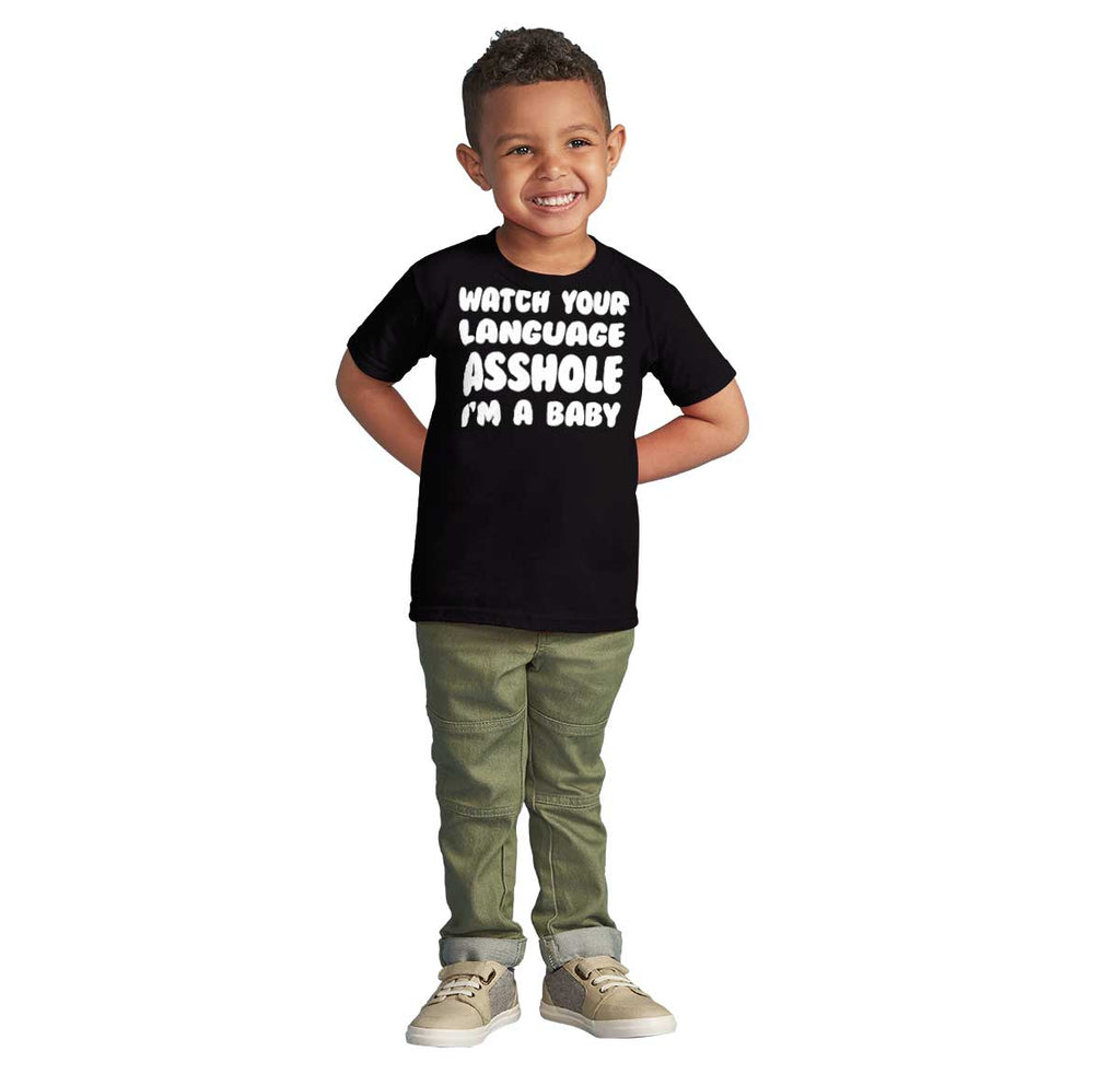Watch Your Language Infant Toddler T Shirt-Direct To Garment Print-Brisco Baby
