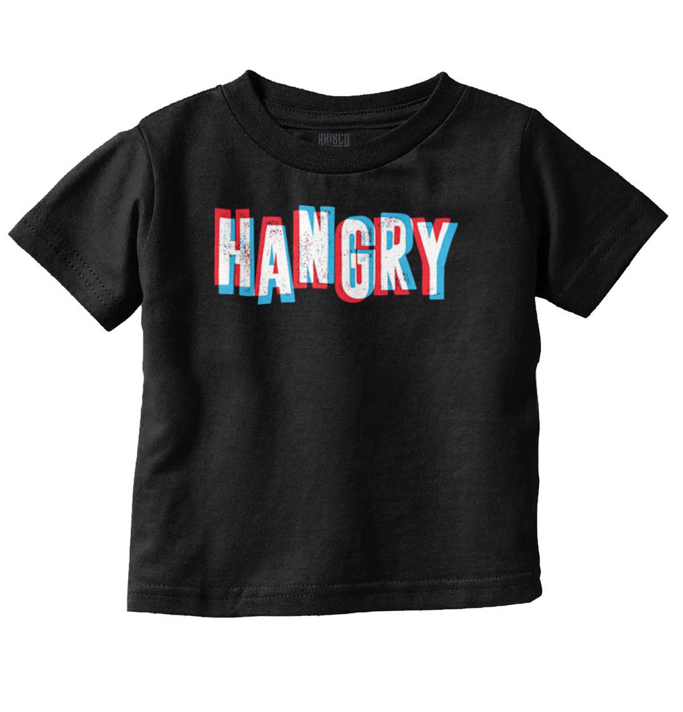 Hangry Infant Toddler T Shirt-Direct To Garment Print-Brisco Baby