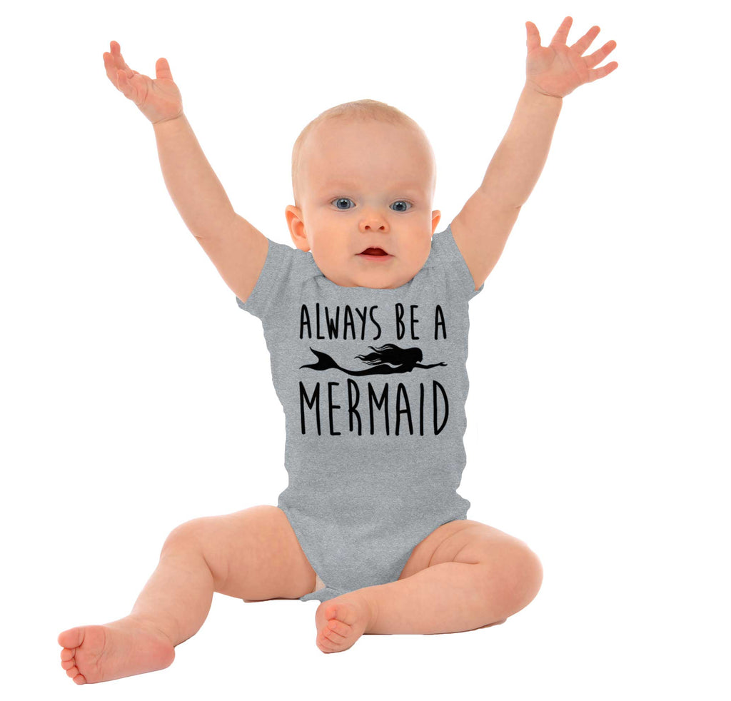 Always Be A Mermaid Romper Bodysuit-Direct To Garment Print-Brisco Baby