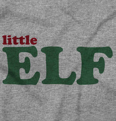 Little Elf Infant Toddler T Shirt-Direct To Garment Print-Brisco Baby