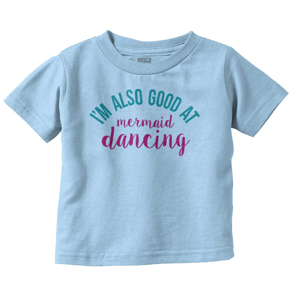 Mermaid Dancing Infant Toddler T Shirt-Direct To Garment Print-Brisco Baby