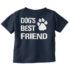 Dog's Best Friend Infant Toddler T Shirt-Direct To Garment Print-Brisco Baby