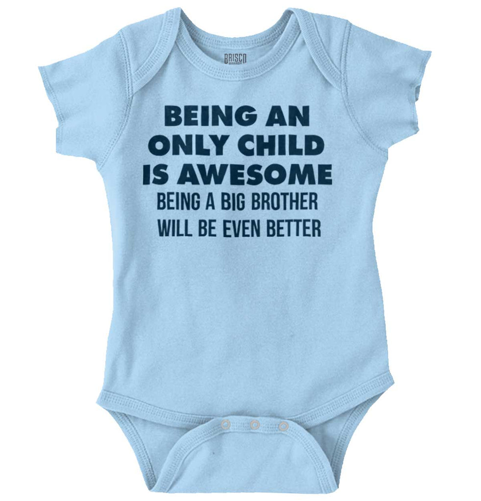 Being A Big Brother Will Be Even Better Romper Bodysuit-Direct To Garment Print-Brisco Baby