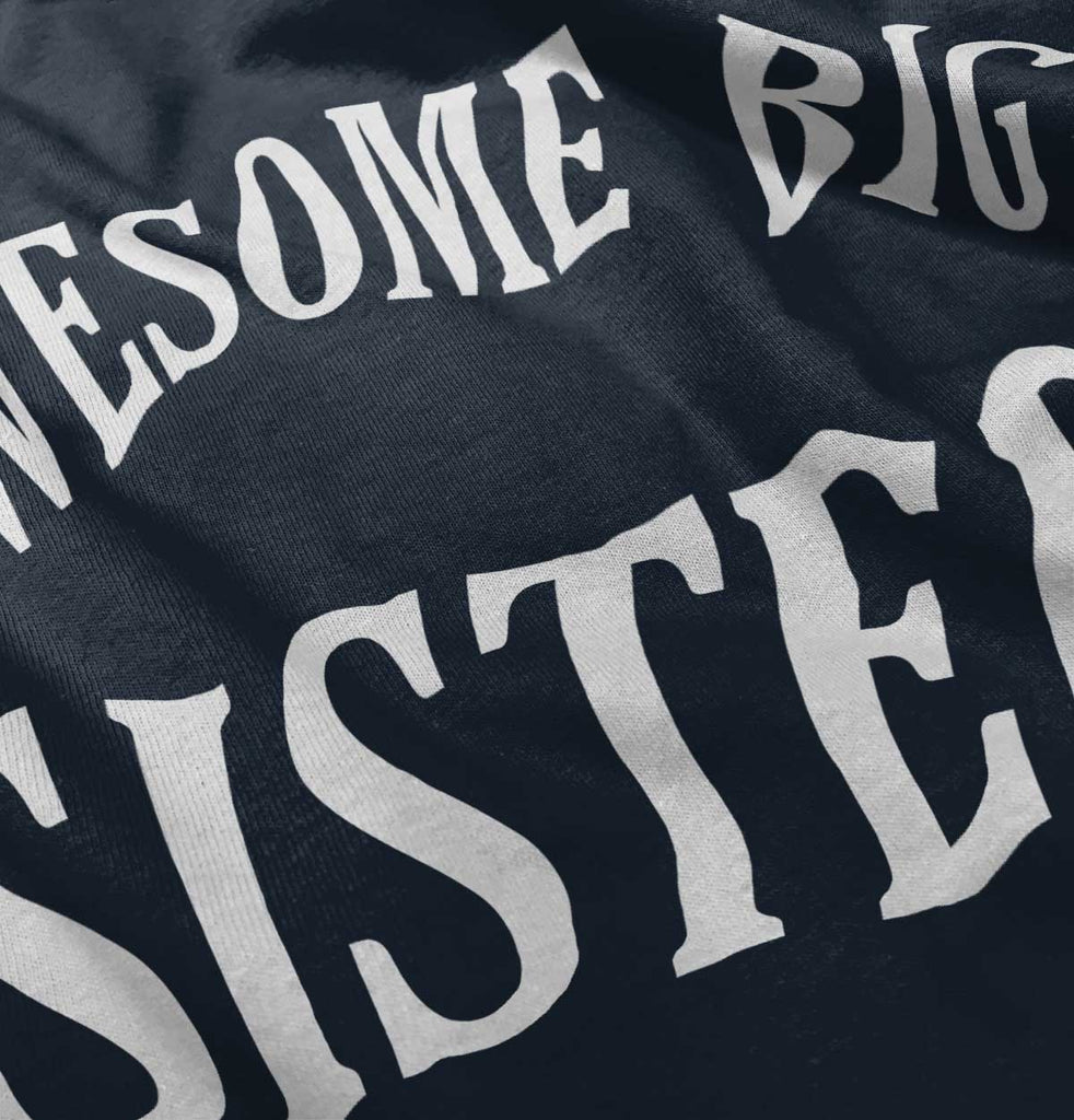 Awesome Big Sister Romper Bodysuit-Direct To Garment Print-Brisco Baby