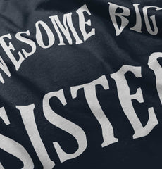 Awesome Big Sister Romper Bodysuit-Direct To Garment Print-Brisco Baby