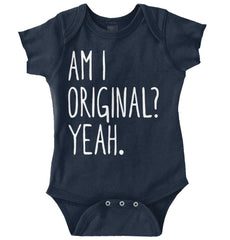 Am I Original? Romper Bodysuit-Direct To Garment Print-Brisco Baby