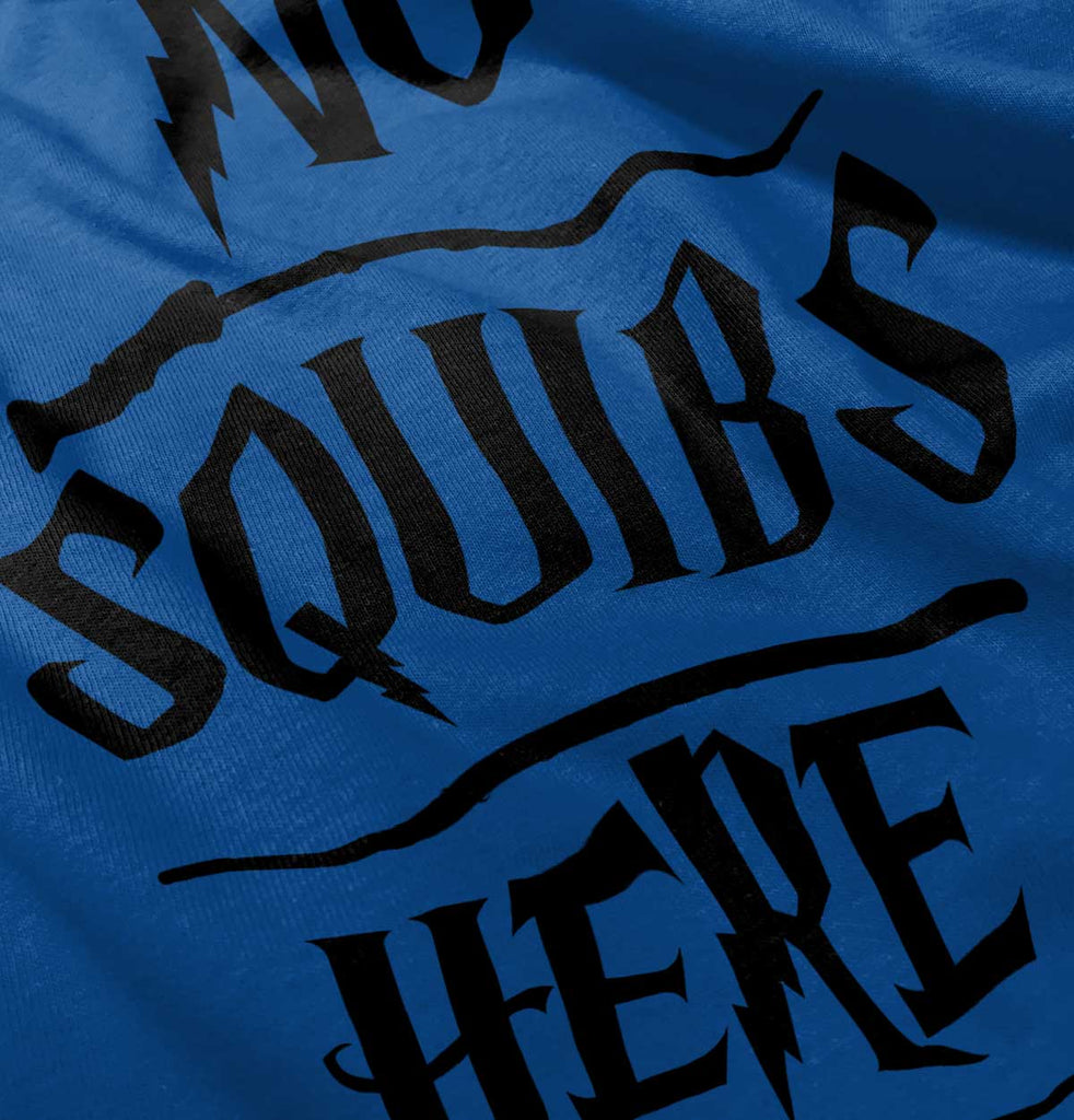 No Squibs Here Infant Toddler T Shirt-Direct To Garment Print-Brisco Baby