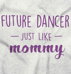 Future Dancer Infant Toddler T Shirt-Direct To Garment Print-Brisco Baby