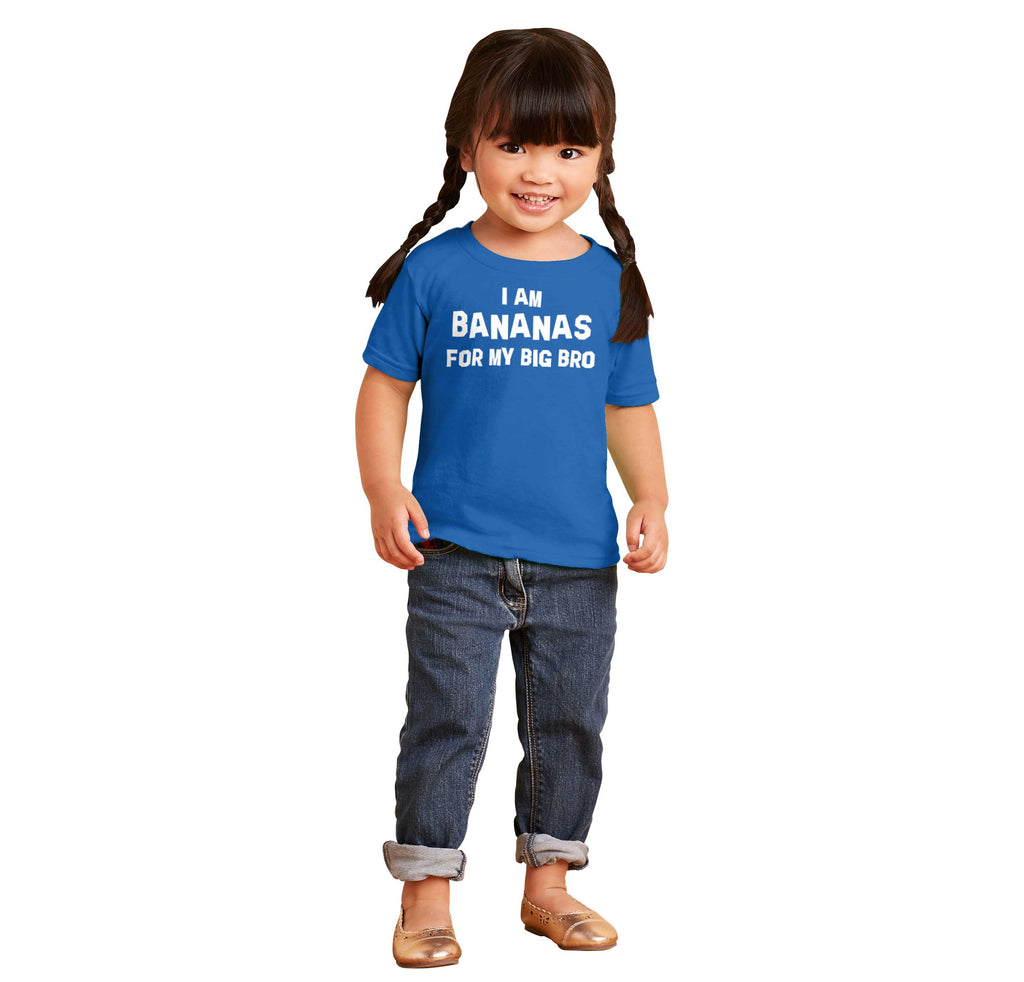 I Am Bananas For My Big Bro Infant Toddler T Shirt-Direct To Garment Print-Brisco Baby