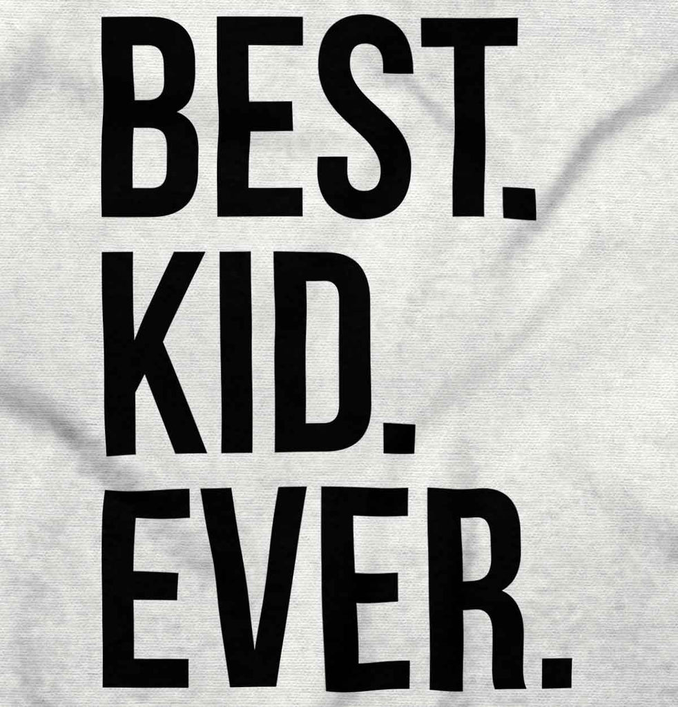 Best Kid Ever Romper Bodysuit-Direct To Garment Print-Brisco Baby