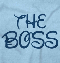 The Boss Infant Toddler T Shirt-Direct To Garment Print-Brisco Baby