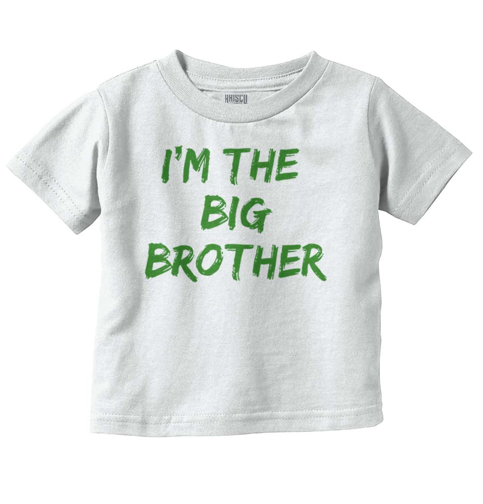 I'm The Big Brother Infant Toddler T Shirt-Direct To Garment Print-Brisco Baby
