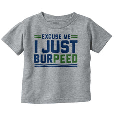 Just Burpeed Infant Toddler T Shirt-Direct To Garment Print-Brisco Baby