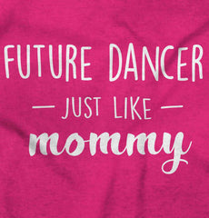 Future Dancer Infant Toddler T Shirt-Direct To Garment Print-Brisco Baby