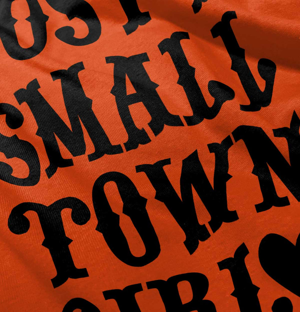 Small Town Girl Infant Toddler T Shirt-Direct To Garment Print-Brisco Baby