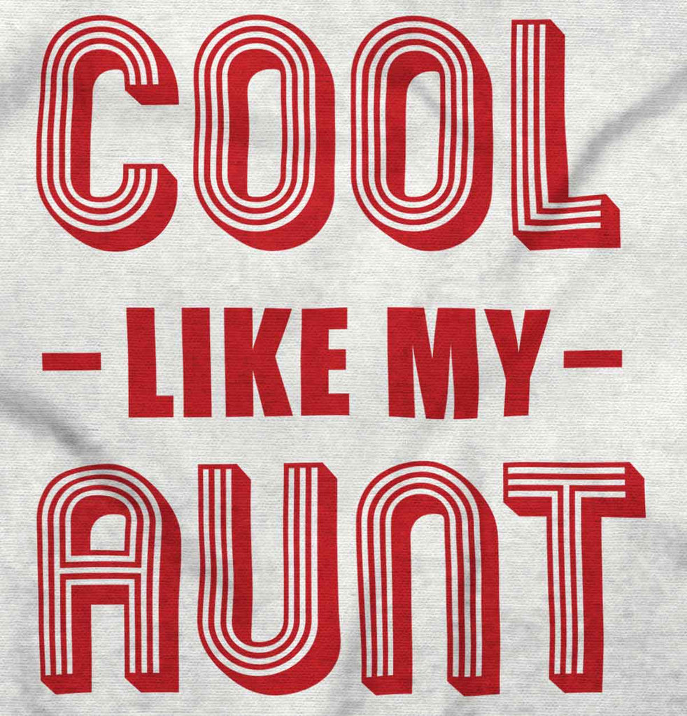 Cool Like My Aunt Romper Bodysuit-Direct To Garment Print-Brisco Baby