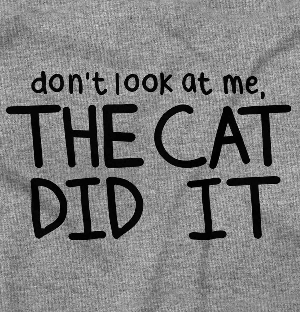 Cat Did It Infant Toddler T Shirt-Direct To Garment Print-Brisco Baby