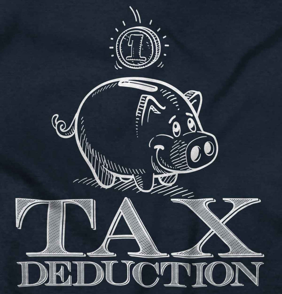 Cutest Tax Deduction Infant Toddler T Shirt-Direct To Garment Print-Brisco Baby