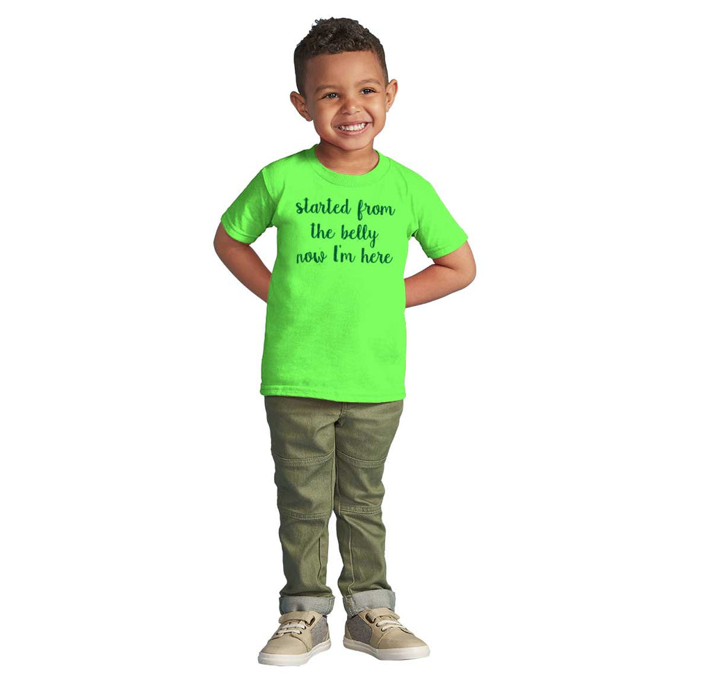 Started From The Belly Infant Toddler T Shirt-Direct To Garment Print-Brisco Baby