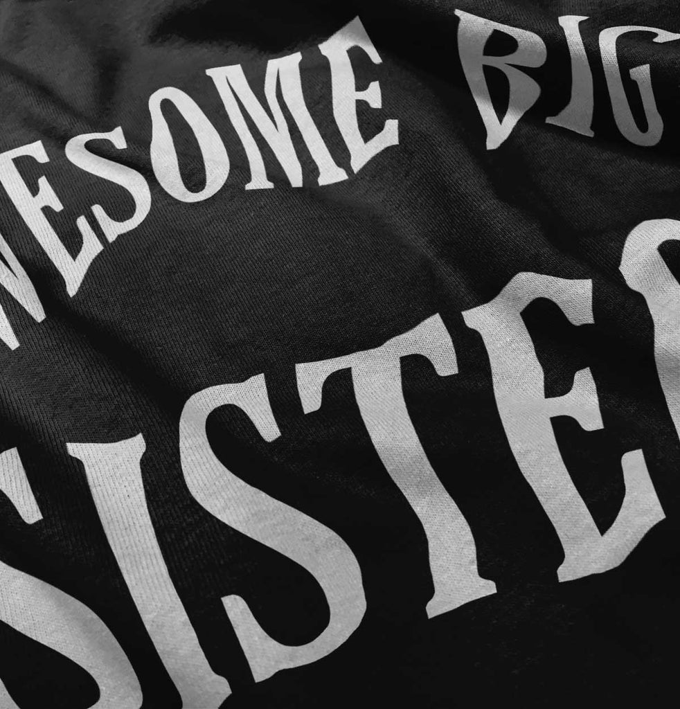 Awesome Big Sister Romper Bodysuit-Direct To Garment Print-Brisco Baby