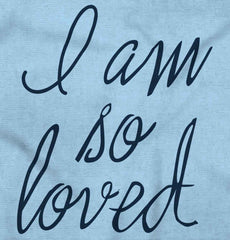 So Loved Infant Toddler T Shirt-Direct To Garment Print-Brisco Baby