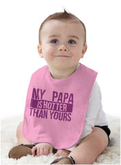 Papa Is Hotter Than Yours Infant Baby Bib-Direct To Garment Print-Brisco Baby