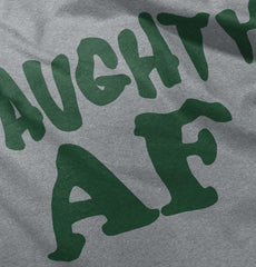Naughty AF Infant Toddler T Shirt-Direct To Garment Print-Brisco Baby
