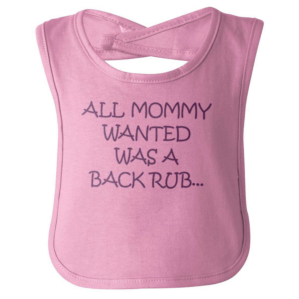 Mommy Backrub Infant Baby Bib-Direct To Garment Print-Brisco Baby