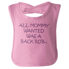 Mommy Backrub Infant Baby Bib-Direct To Garment Print-Brisco Baby