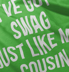 Swag Like Cousin Infant Toddler T Shirt-Direct To Garment Print-Brisco Baby