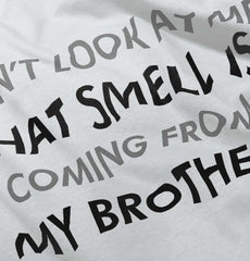 That Smell Coming From Brother Romper Bodysuit-Direct To Garment Print-Brisco Baby