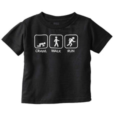 Crawl Walk Run Infant Toddler T Shirt-Direct To Garment Print-Brisco Baby