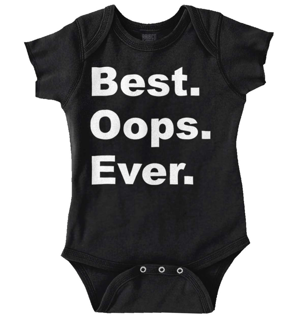 Best Oops Ever Romper Bodysuit-Direct To Garment Print-Brisco Baby
