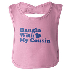 Hangin With Cousin Infant Baby Bib-Direct To Garment Print-Brisco Baby