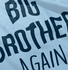 Big Brother Again Romper Bodysuit-Direct To Garment Print-Brisco Baby