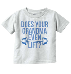 Grandma Lift Infant Toddler T Shirt-Direct To Garment Print-Brisco Baby