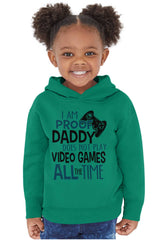 Daddy Plays Video Games Toddler Pullover Hoodie-Direct To Garment Print-Brisco Baby