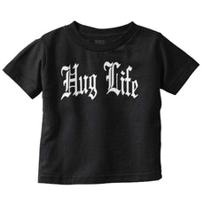Hug Life Infant Toddler T Shirt-Direct To Garment Print-Brisco Baby