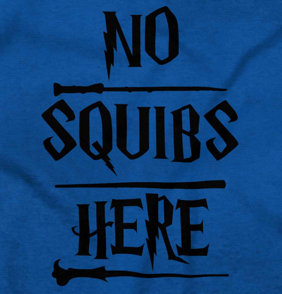 No Squibs Here Infant Toddler T Shirt-Direct To Garment Print-Brisco Baby
