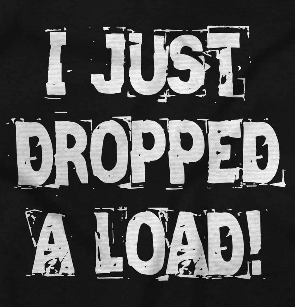 Dropped Load Infant Toddler T Shirt-Direct To Garment Print-Brisco Baby