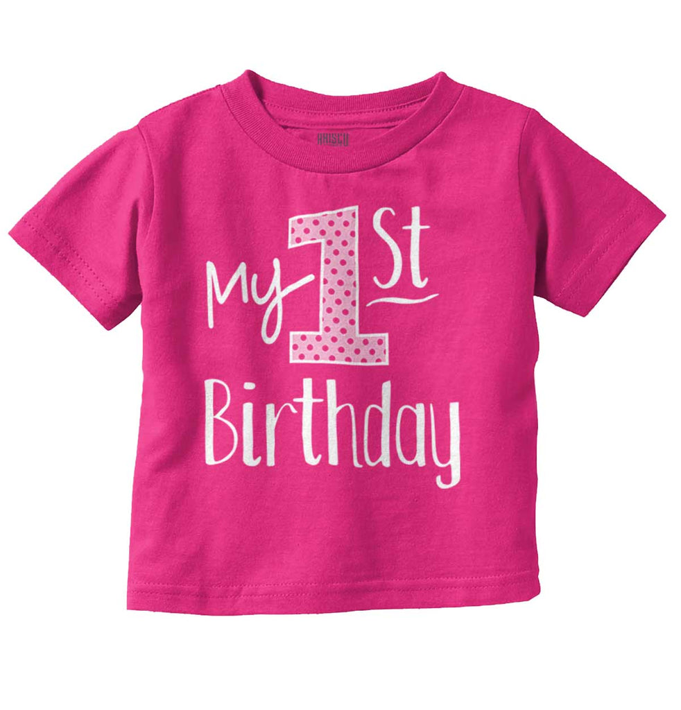 My First Birthday Infant Toddler T Shirt-Direct To Garment Print-Brisco Baby