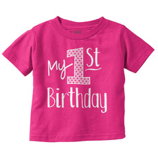 My First Birthday Infant Toddler T Shirt-Direct To Garment Print-Brisco Baby