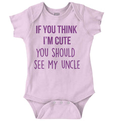 Think I'm Cute See My Uncle Romper Bodysuit-Direct To Garment Print-Brisco Baby