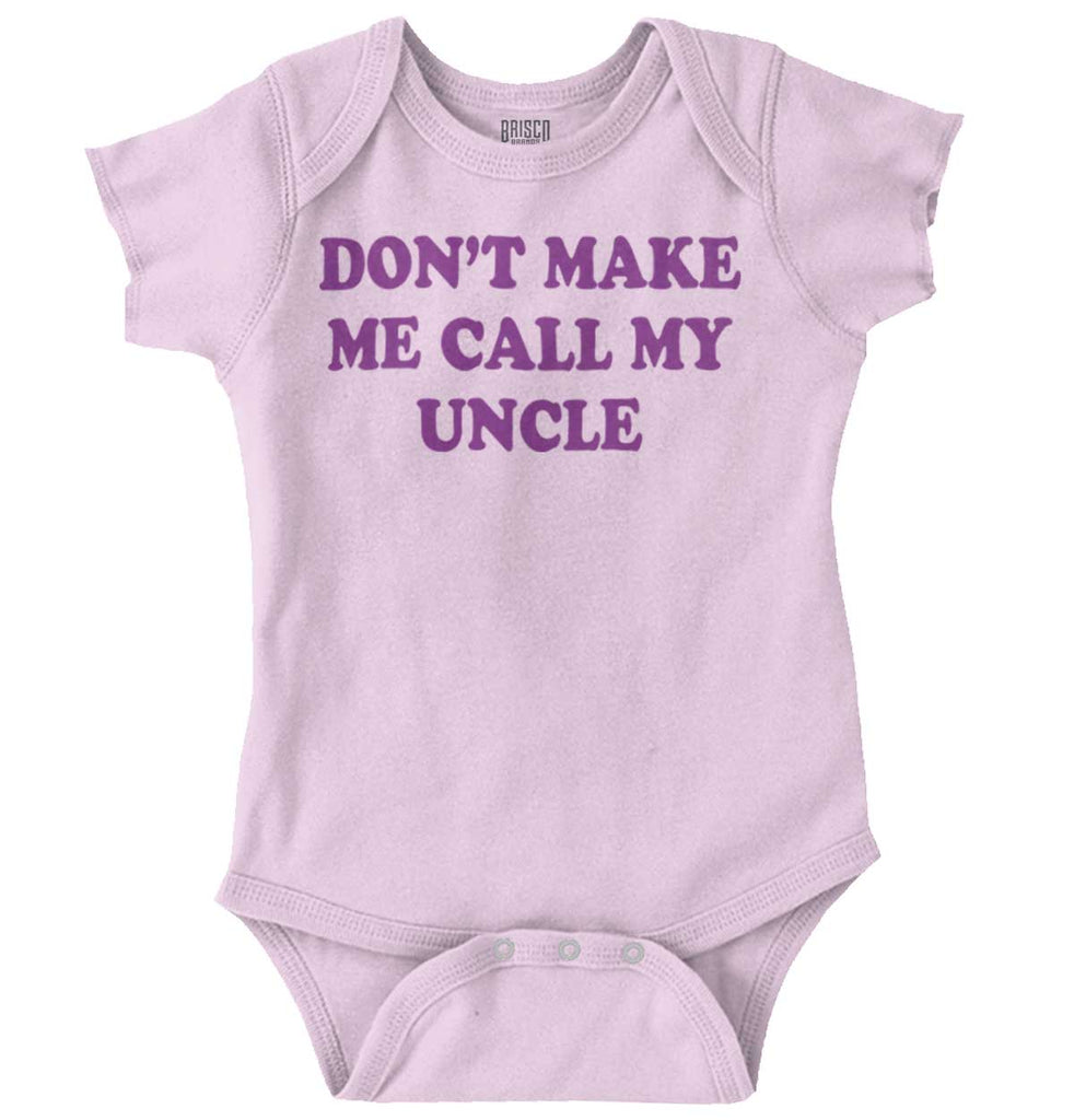 Don't Make Me Call My Uncle Romper Bodysuit-Direct To Garment Print-Brisco Baby