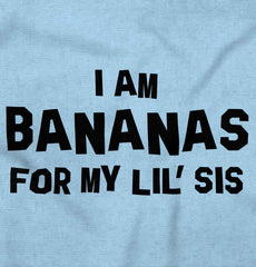 Bananas For Lil Sis Infant Baby Bib-Direct To Garment Print-Brisco Baby
