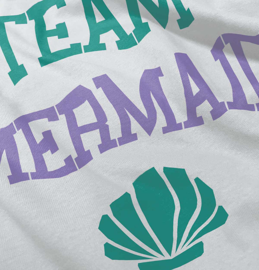 Team Mermaid Infant Toddler T Shirt-Direct To Garment Print-Brisco Baby