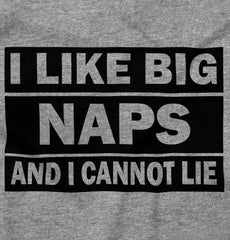 Big Naps Infant Toddler T Shirt-Direct To Garment Print-Brisco Baby