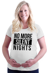 No More Silent Nights Maternity T-Shirt-Direct To Garment Print-Brisco Baby