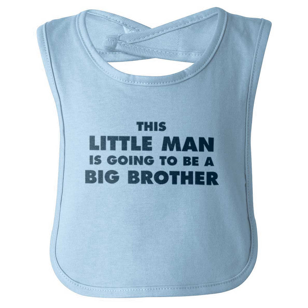 Little Man Going To Be Big Brother Infant Baby Bib-Direct To Garment Print-Brisco Baby